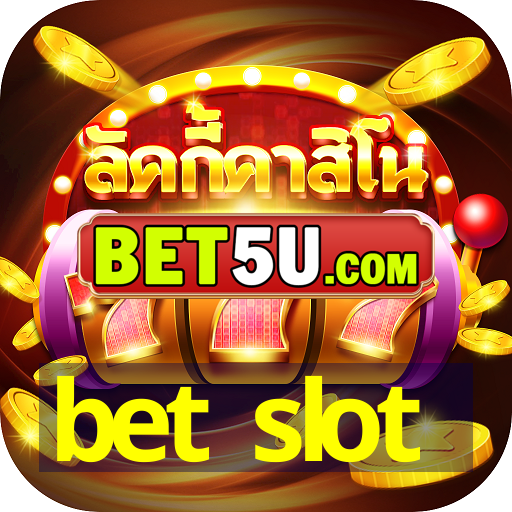 bet slot